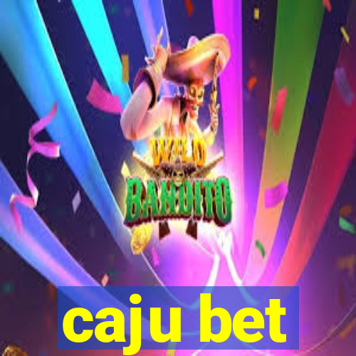 caju bet